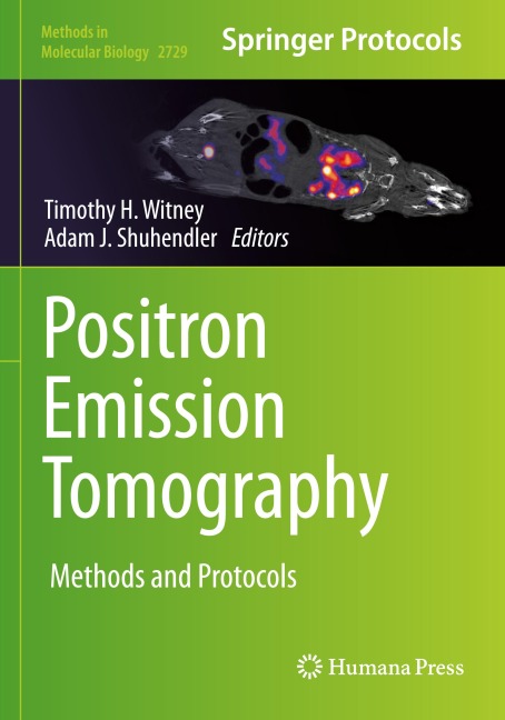 Positron Emission Tomography: Methods and Protocols