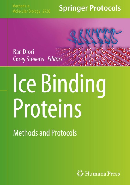 Ice Binding Proteins: Methods and Protocols