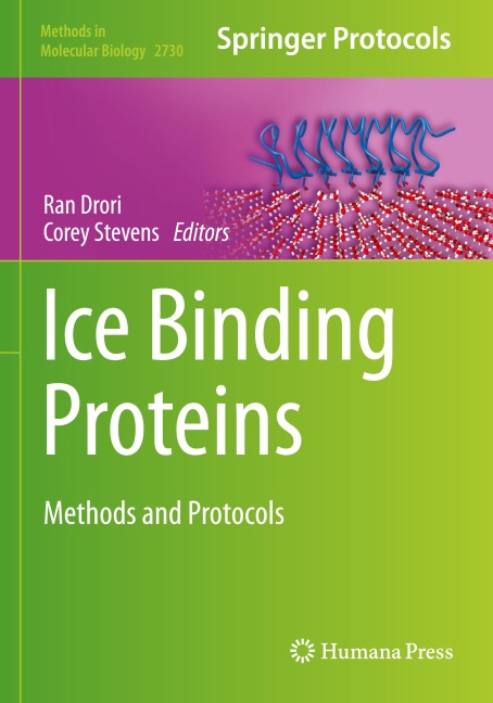 Ice Binding Proteins: Methods and Protocols