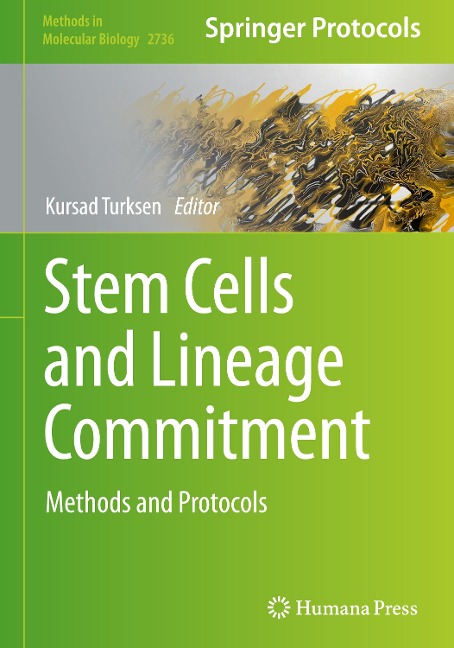 Stem Cells and Lineage Commitment: Methods and Protocols