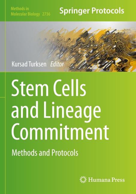Stem Cells and Lineage Commitment: Methods and Protocols