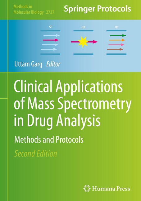 Clinical Applications of Mass Spectrometry in Drug Analysis: Methods and Protocols