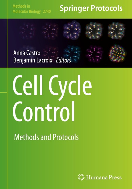 Cell Cycle Control: Methods and Protocols