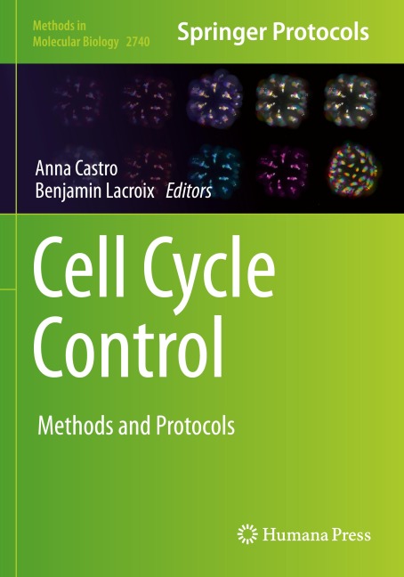 Cell Cycle Control: Methods and Protocols