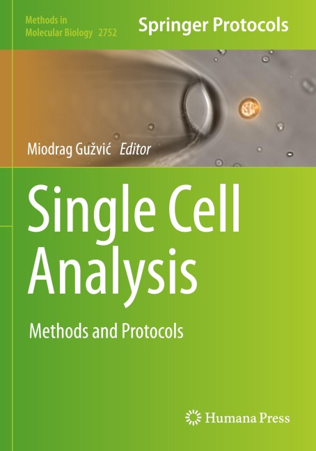 Single Cell Analysis: Methods and Protocols