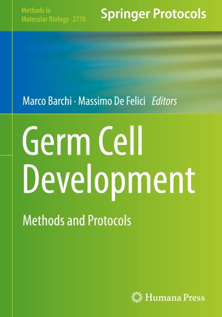 Germ Cell Development: Methods and Protocols