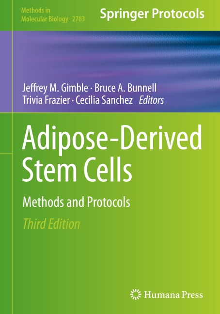 Adipose-Derived Stem Cells: Methods and Protocols