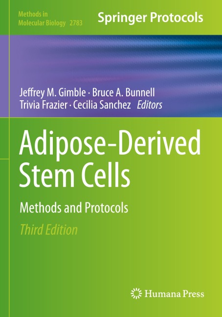 Adipose-Derived Stem Cells: Methods and Protocols