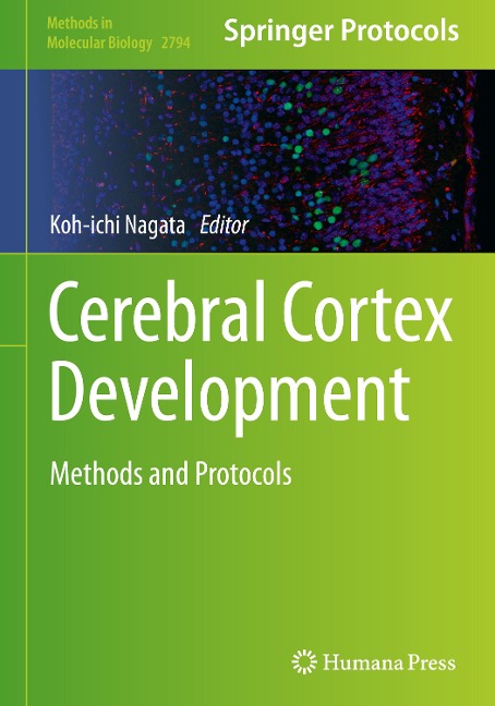 Cerebral Cortex Development: Methods and Protocols