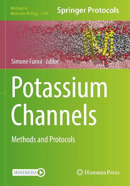 Potassium Channels: Methods and Protocols
