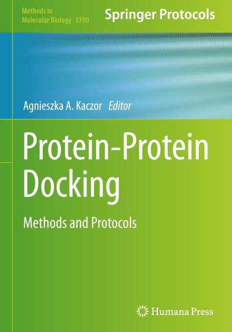 Protein-Protein Docking: Methods and Protocols