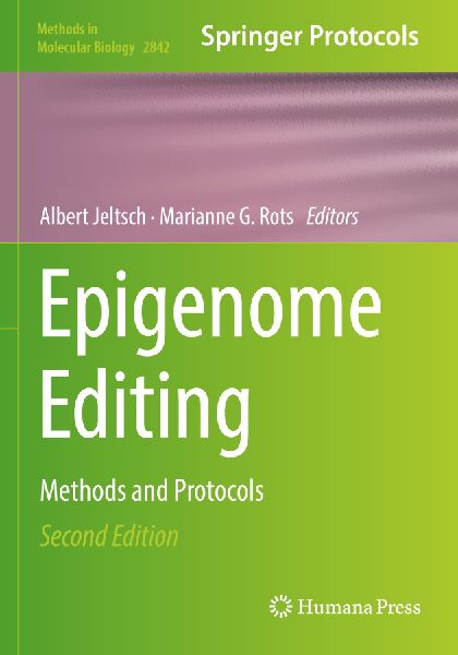 Epigenome Editing: Methods and Protocols