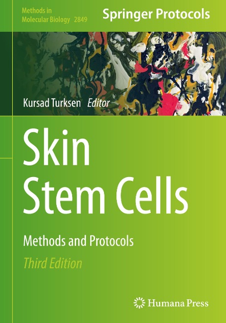 Skin Stem Cells: Methods and Protocols