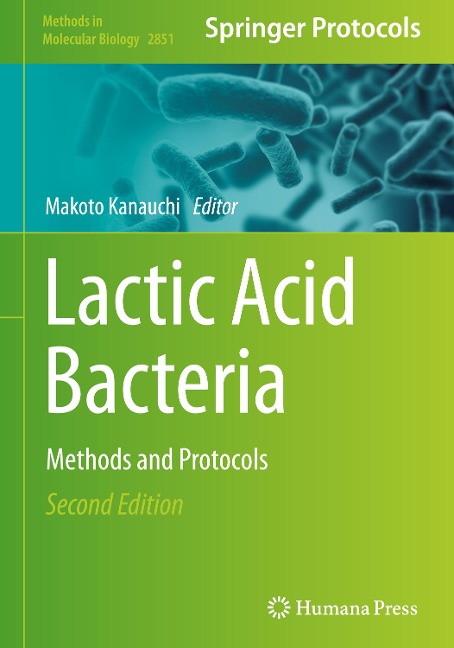 Lactic Acid Bacteria: Methods and Protocols