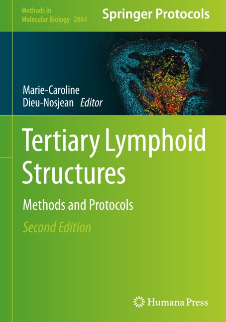 Tertiary Lymphoid Structures: Methods and Protocols