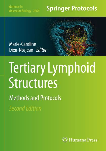 Tertiary Lymphoid Structures: Methods and Protocols