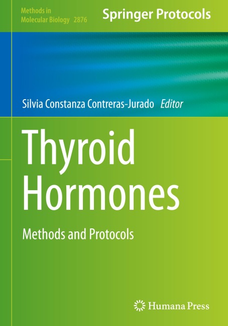 Thyroid Hormones: Methods and Protocols