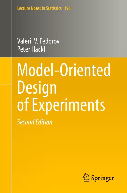 Model-Oriented Design of Experiments