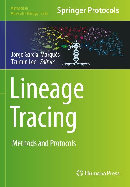 Lineage Tracing: Methods and Protocols
