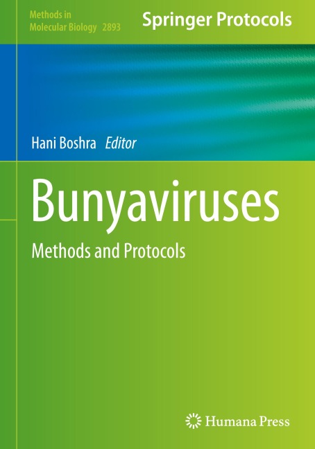 Bunyaviruses: Methods and Protocols