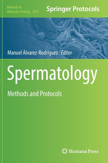 Spermatology: Methods and Protocols