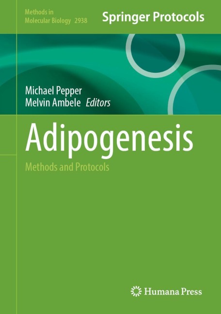Adipogenesis: Methods and Protocols