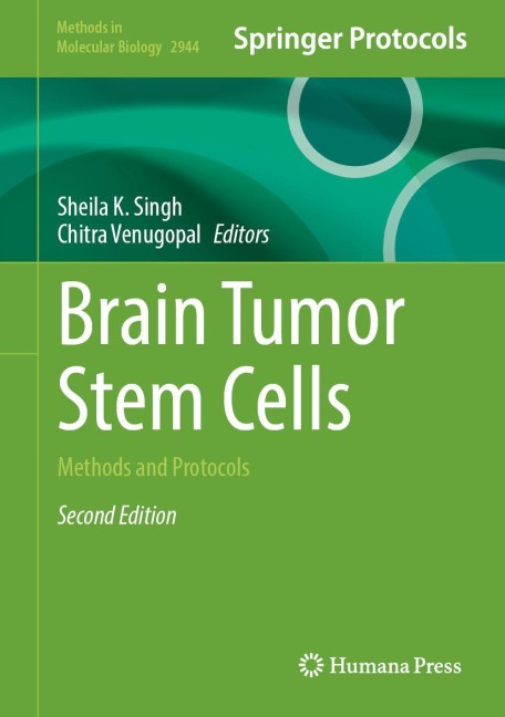 Brain Tumor Stem Cells: Methods and Protocols