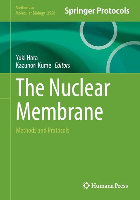 The Nuclear Membrane: Methods and Protocols