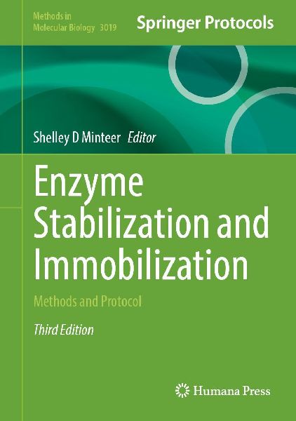 Enzyme Stabilization and Immobilization: Methods and Protocols