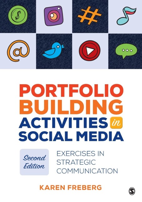 Portfolio Building Activities in Social Media: Exercises in Strategic Communication (Second)