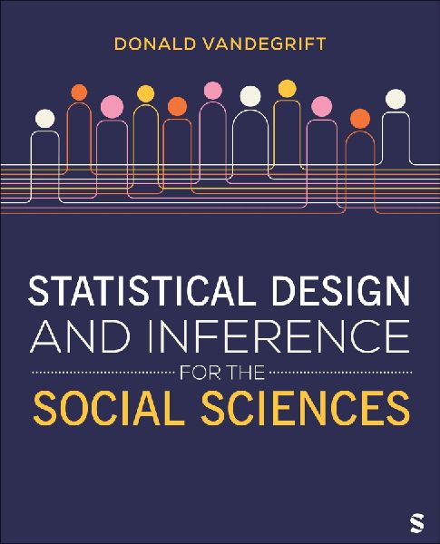 Statistical Design and Inference for the Social Sciences