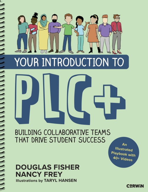 Your Introduction to Plc+: Building Collaborative Teams That Drive Student Success