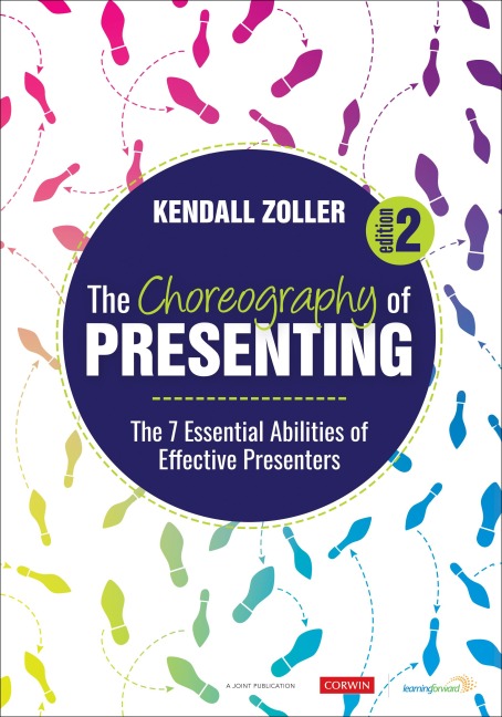 The Choreography of Presenting: The 7 Essential Abilities of Effective Presenters