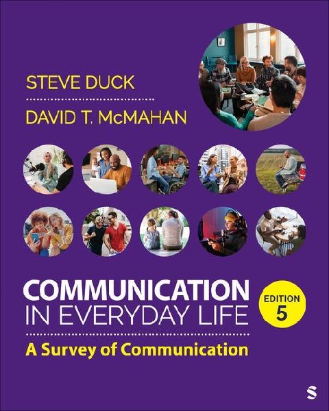 Communication in Everyday Life: A Survey of Communication