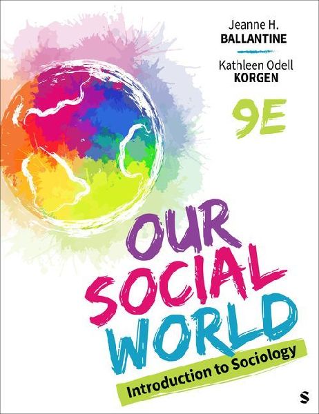 Our Social World: Introduction to Sociology