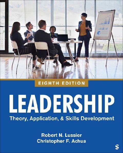 Leadership: Theory, Application, & Skill Development