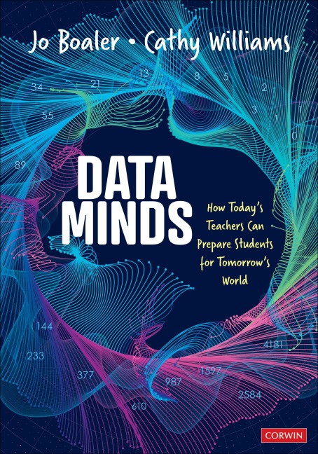 Data Minds: How Todays Teachers Can Prepare Students for Tomorrows World