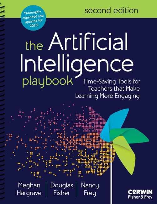 The Artificial Intelligence Playbook: Time-Saving Tools for Teachers That Make Learning More Engaging