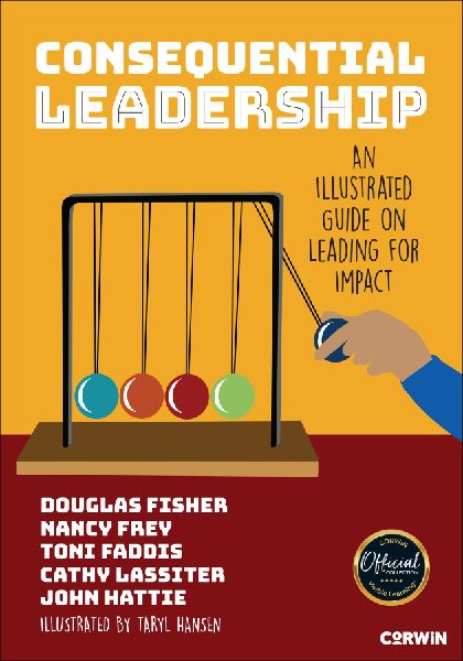 Consequential Leadership: An Illustrated Guide on Leading for Impact