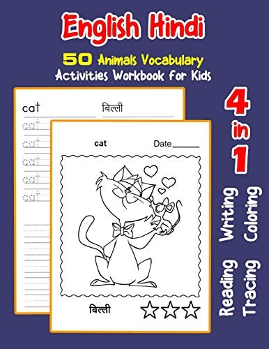 English Hindi 50 Animals Vocabulary Activities Workbook for Kids 4 in 1 Reading Writing Tracing and Coloring Worksheets