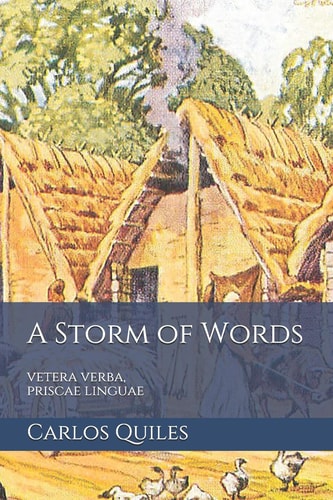 A Storm of Words: Vetera Verba, Priscae Linguae Reconstructed Indo-European and Uralic Proto-Languages and Their Contacts
