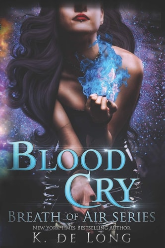 Blood Cry A Breath of Air Novel