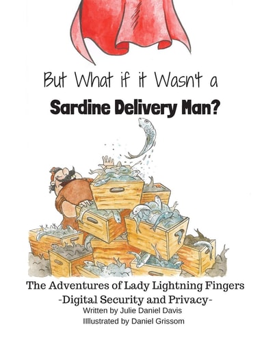But What If It Wasn't a Sardine Delivery Man?