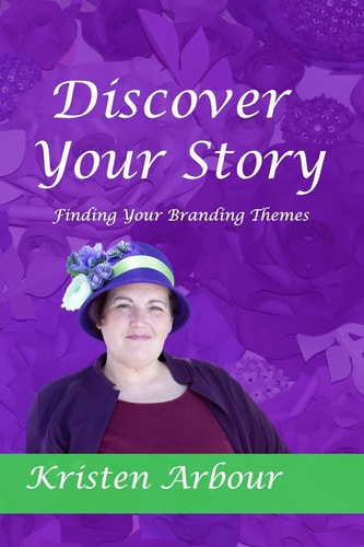 Discover Your Story Finding Your Branding Themes