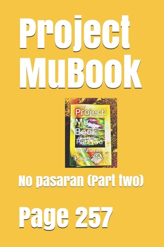 Project MuBook No Pasaran (Part Two)