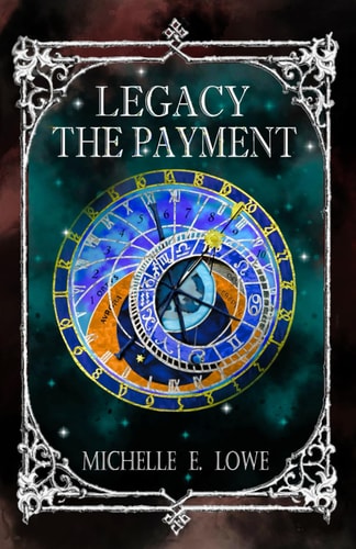 Legacy-The Payment Steampunk/Fantasy Novel (Action/Adventure Book 6)