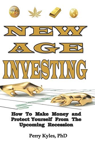New Age Investing How To Make Money and Protect Yourself From The Upcoming Recession