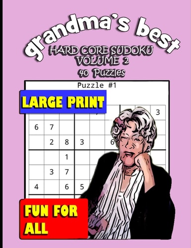 Grandma's Best Hard Core Sudoku Volume 2