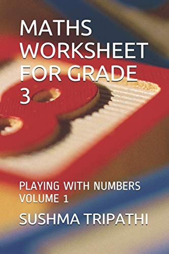 Maths Worksheet for Grade 3 Playing with Numbers Volume 1