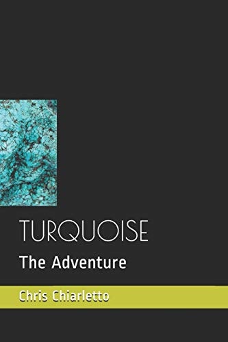 Turquoise The Adventure